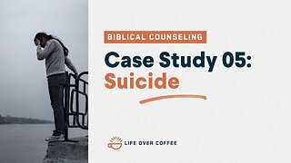 48 Case Studies 05: Suicide