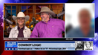 Cowboy Logic - 08/02/25: Dr. "X" Ray