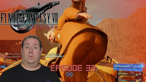 OG Final Fantasy fan plays Rebirth | Final Fantasy VII Rebirth | game play | episode 33