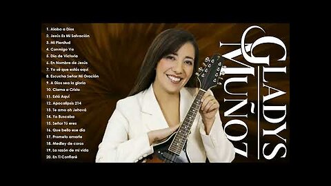 Gladys Muñoz - 2 Horas Adoración Y Grandes Alabanzas Vol. 5 - Alabanza Musica Cristiana.