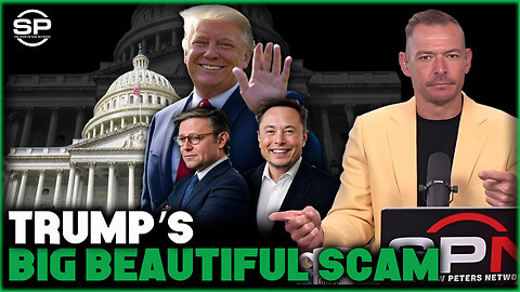 Trump’s Big Beautiful SCAM: Screws over Elon and America right after he Exits!