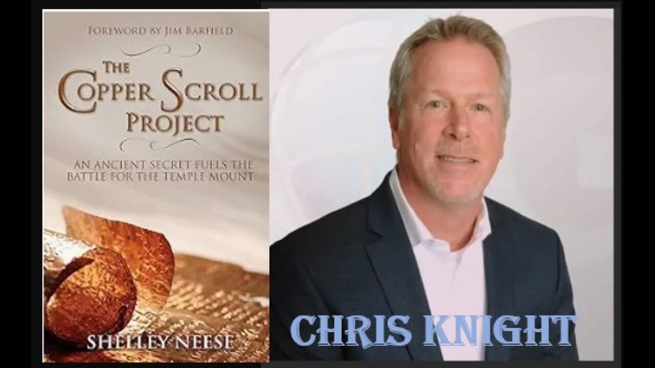 Chris Knight from The Copper Scroll Project - Temple Treasures & The Ark of the Covenant - Part 1