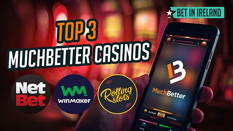 📌 TOP 3 MuchBetter Casinos in Ireland – Fast withdrawals, exclusive bonuses & 10,000+ games! 🇮🇪