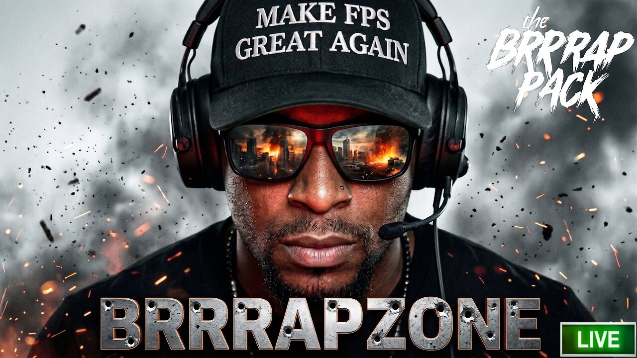 🟢 LIVE - BRRRAPZONE HOSTED by The BRRRAP PACK ( -_•)︻デ═一💥