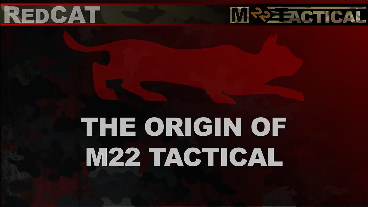 The Origin of M22 Tactical