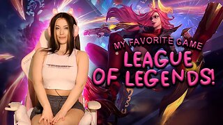 My Favorite Games | League of Legends