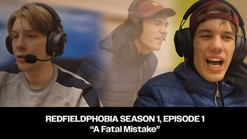 Redfieldphobia S1 E1: A Fatal Mistake