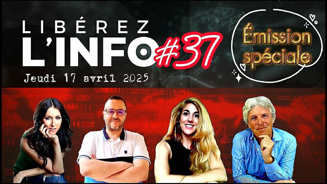 LIBEREZ-LINFO #37 - Émission spéciale