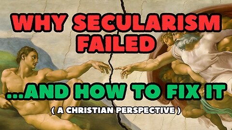 The Disaster of Modern Secularism (And Why Christians Must Fix It)