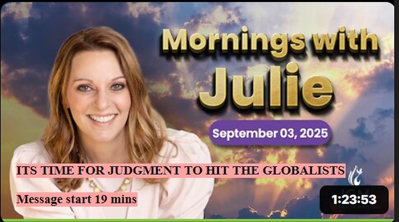 Julie Green subs ITS TIME FOR JUDGMENT TO HIT THE GLOBALISTS