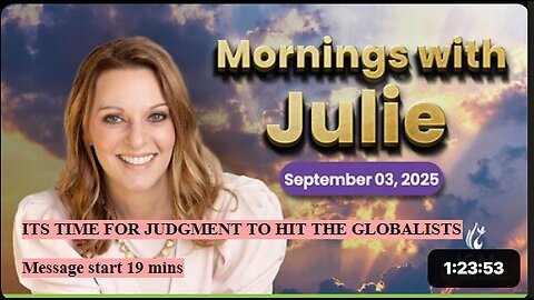 Julie Green subs ITS TIME FOR JUDGMENT TO HIT THE GLOBALISTS