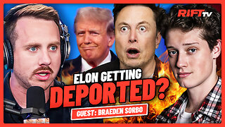 Trump THREATENS Elon, Musk to Form NEW PARTY? | The Rift | Guest: Braeden Sorbo