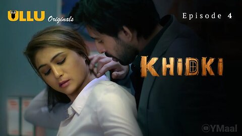 Khidki Episode 4 || ULLU ORIGINALS ||