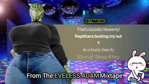 Reptilians Gone Wild | (Song 6 Of The EVELESS ADAM Mixtape)