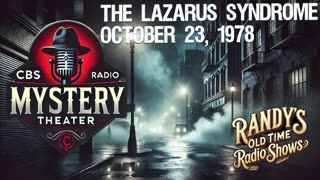 78-10-23 CBS Radio Mystery Theater The Lazarus Syndrome