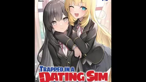Trapped in a Dating Sim The World of Otome Games is Tough for Mobs Vol. 12