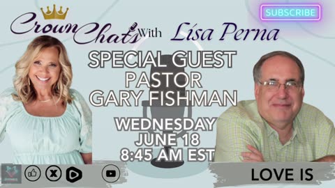 Crown Chats-Love Is with Pastor Gary Fishman