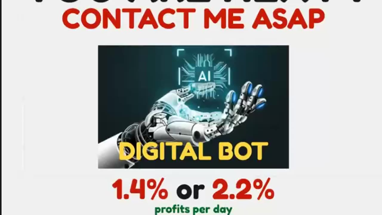 DIGITAL BOT - CONTACT ME ASAP YOU ARE NEXT - TOP TEAM ROB BUSER