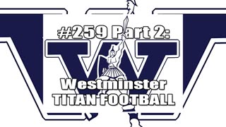 Westminster Titan Football Prank - Jim and Them Classics
