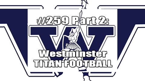 Westminster Titan Football Prank - Jim and Them Classics