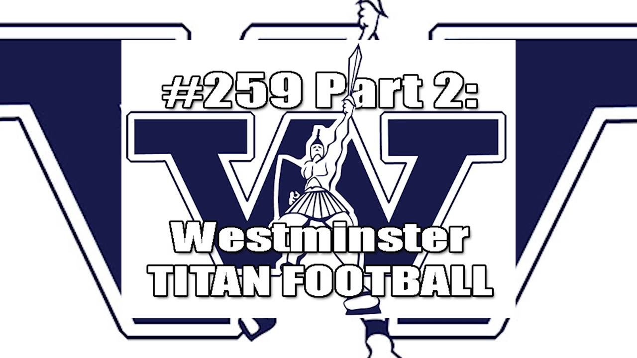 Westminster Titan Football Prank - Jim and Them Classics