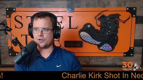 Steel Toe Breaking News: Charlie Kirk Has Been Shot