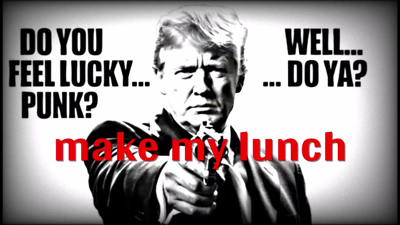 'make my lunch'