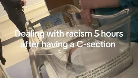 Dealing with racism 5 hours after having a C-section