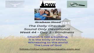 CWW Week 44 - Blindness - Day 3