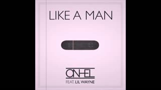 Lil Wayne - Like A Man (Prod. By OHNEL) (3% Faster Version) (432hz)
