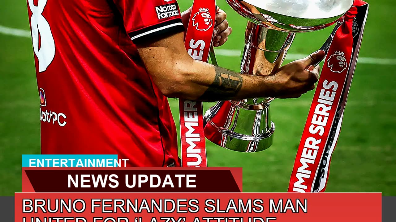 Bruno Fernandes Slams Man United for Lazy Attitu