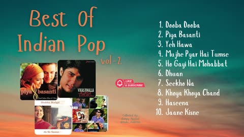 Best Of Indian Pop | Vol-2 | 90's Romantic Pop songs