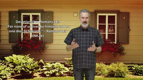 Devotional on: Romans 14:7