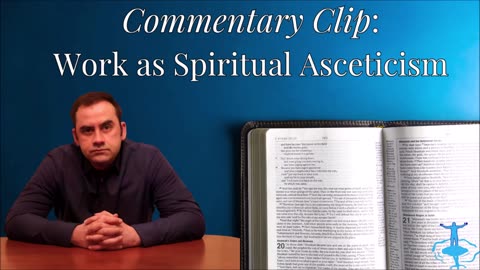 Work as Spiritual Asceticism