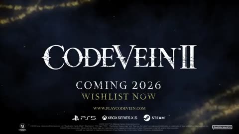 CODE VEIN II — Announcement Trailer