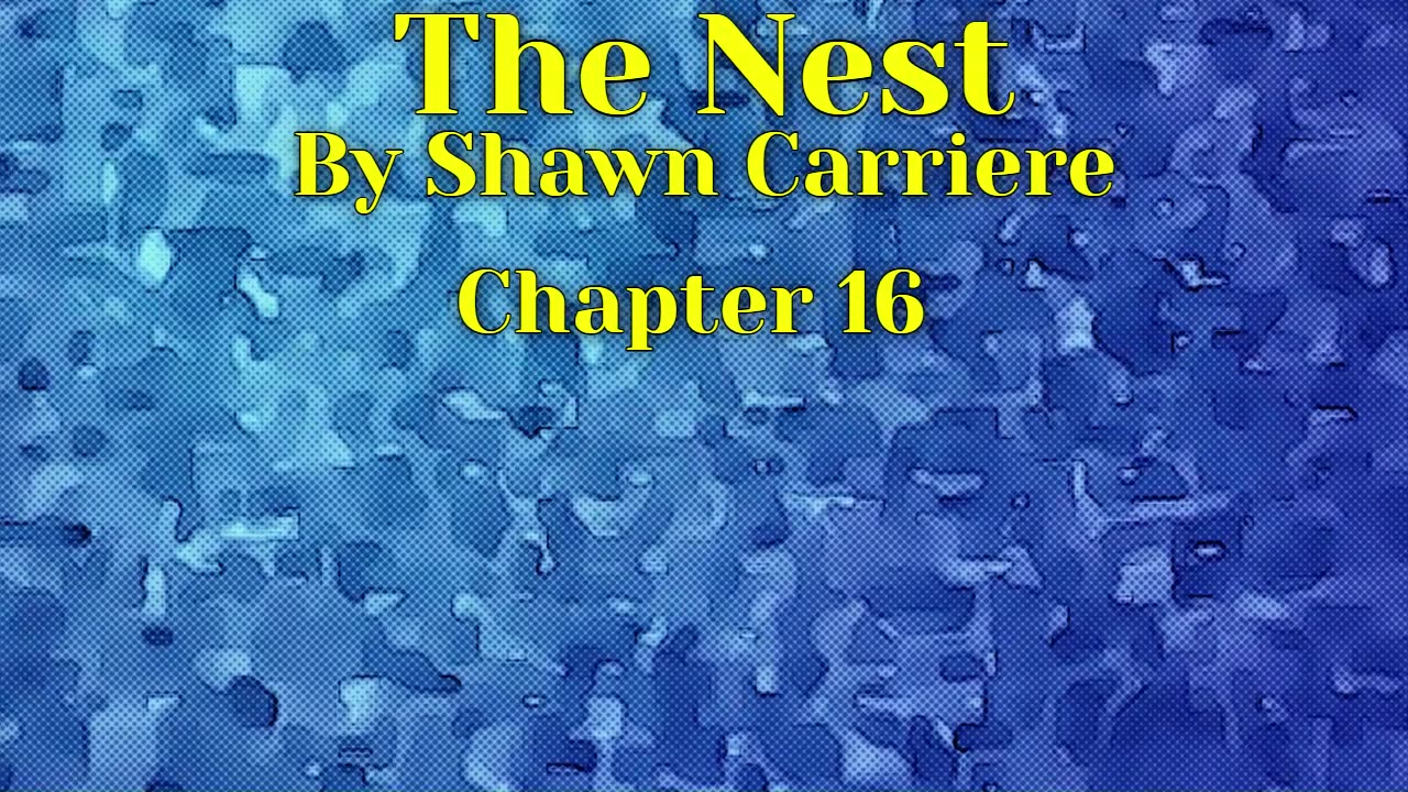 The Nest, Chapter 16