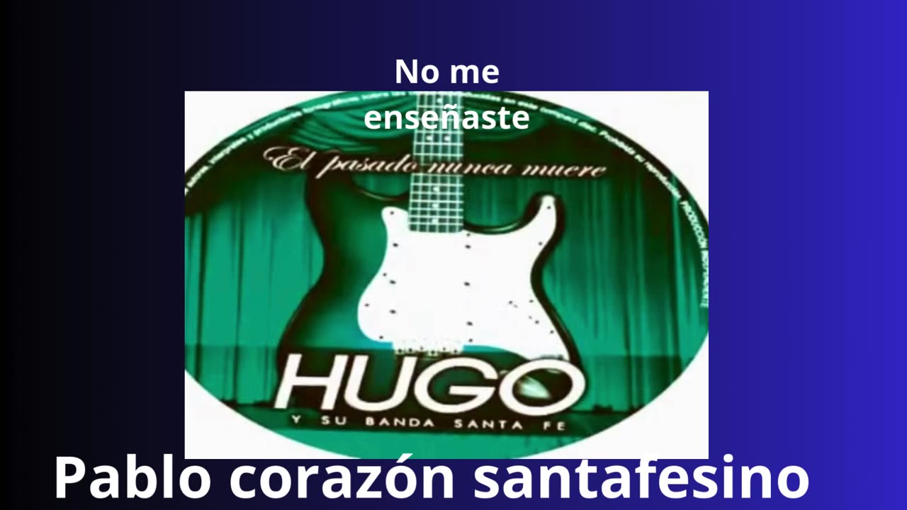 hugo y su banda santa fe