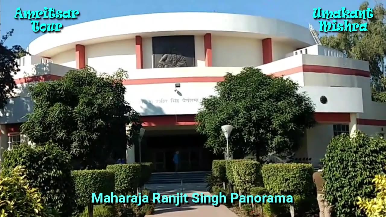 Maharaja Ranjit Singh Panorama-Amritsar