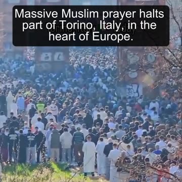 Massive Muslim Prayer in Turin Sparks Debate on Multiculturalism in Europe