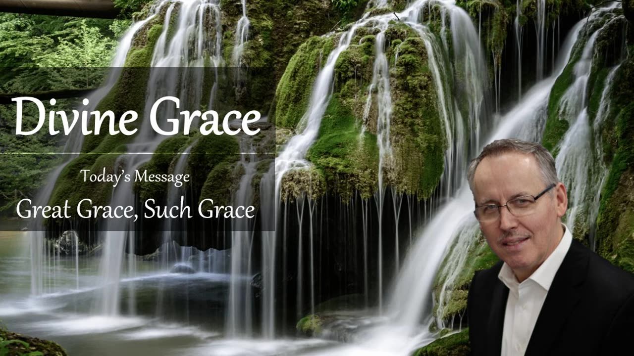 Great Grace, Such Grace