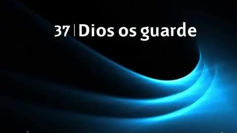 37. Dios os guarde - Himnario Adventista