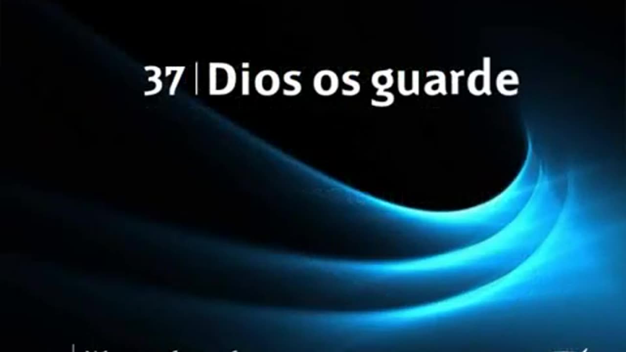 37. Dios os guarde - Himnario Adventista