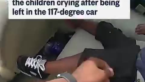Police officers in Atlanta rescued two toddlers left in an 117-degree car.