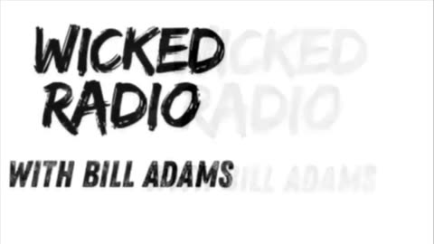 Wicked Radio daily livestream (M-F 8 am ET)