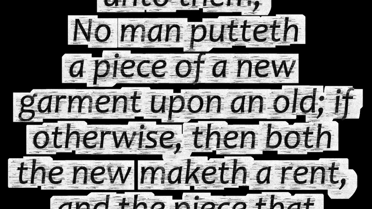 “New Wine in Old Wineskins – Luke 5:36-39”