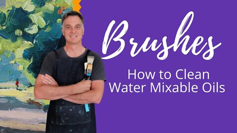 Pro Tips for BRUSH Cleaning Water Mixable Oils 🎨😯