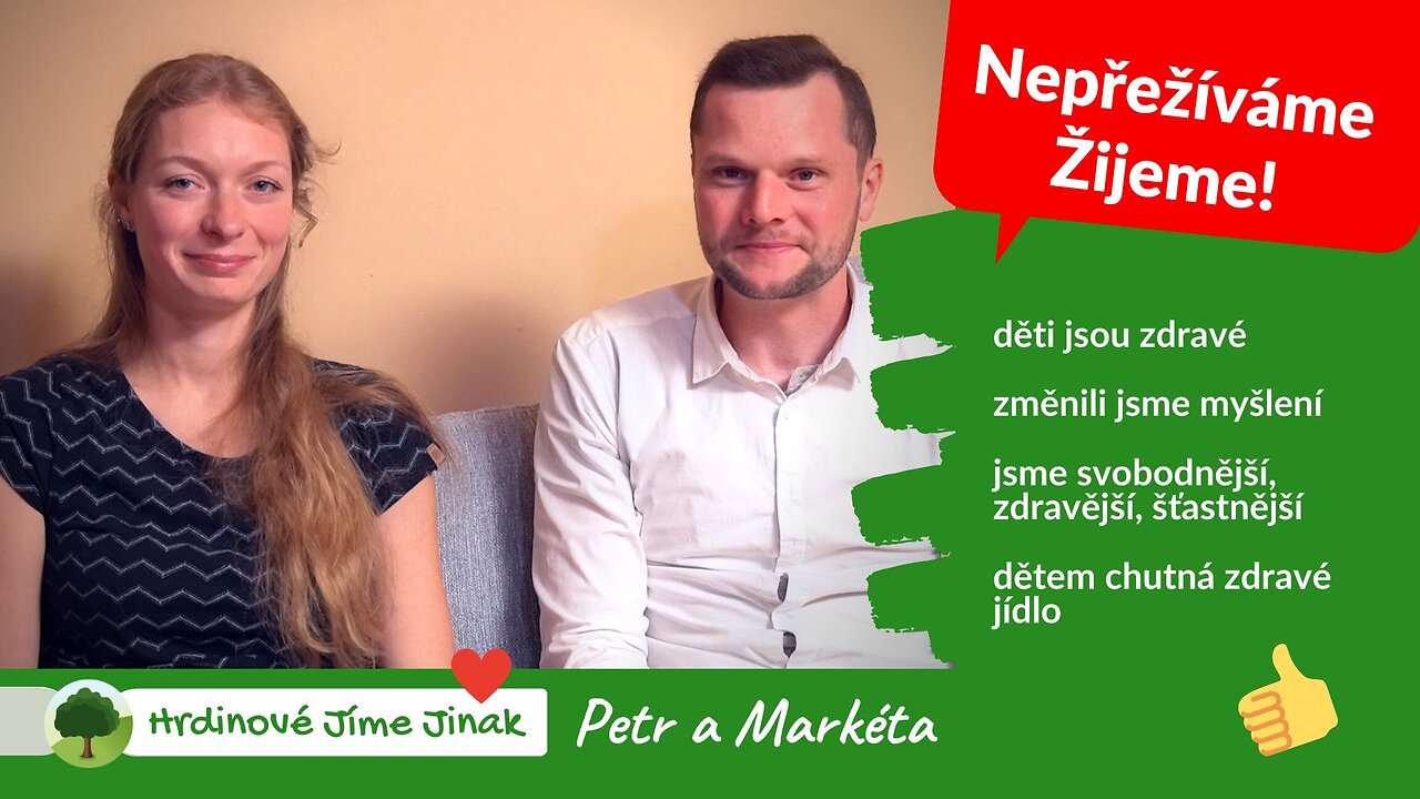 Už jen nepřežíváme, žijeme! (Pavel a Markéta)