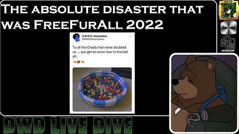The Absolute disaster that was #FreeFurAll22 - #LiveDive with @DeadwingDork