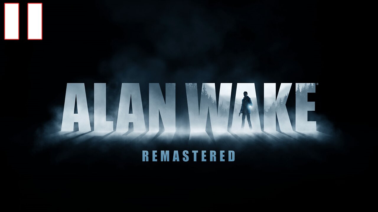 Alan Wake Remastered Part 11