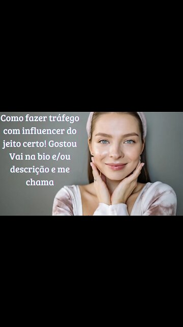 Como fazer tráfego com influencer do jeito certo! Gostou Vai na bio e me chama